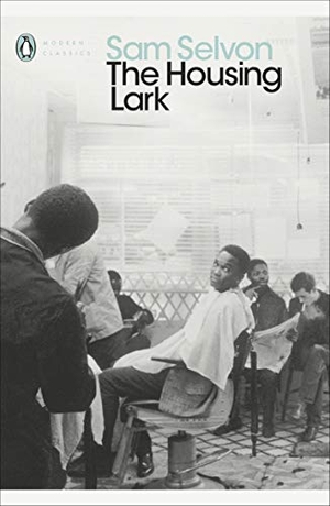 Selvon, Sam. The Housing Lark. Penguin Books Ltd, 2020.
