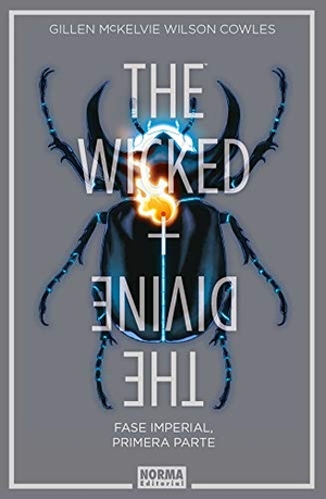 Wilson, Matthew / Gillen, Kieron et al. The Wicked ; The Divine 5 : fase imperial, primera parte. Normal Editorial, 2019.