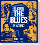 The Story of the Blues in 50 Songs