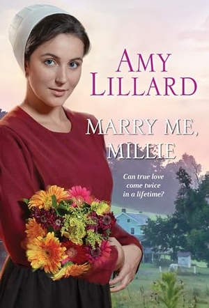 Lillard, Amy. Marry Me, Millie. Kensington Publishing Corporation, 2021.