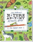 Julia Rothman's Nature Anatomy Activity Book