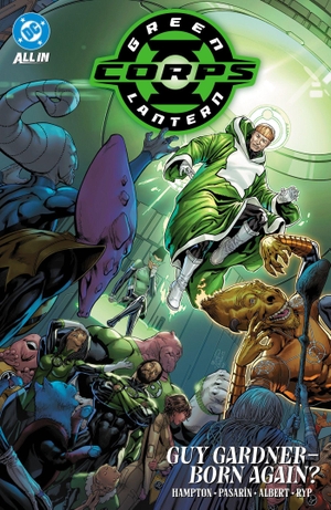 Pasarin, Fernando / Morgan Hampton. Green Lantern Corps Vol. 3: Guy Gardner - Born Again?. DC Comics, 2026.
