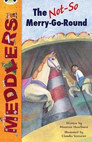 Haselhurst, Maureen. Bug Club Independent Fiction Year Two White B Merry Go Round. Pearson Education Limited, 2010.