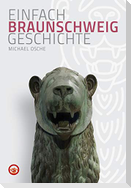 Braunschweig - Einfach Geschichte