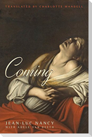 Coming