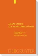 Adam Smith als Moralphilosoph