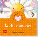 La flor aventurera
