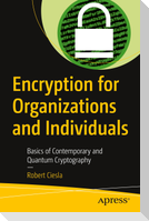 Encryption for Organizations and Individuals