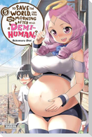 To Save the World, Can You Wake Up the Morning After with a Demi-Human?, Vol. 5