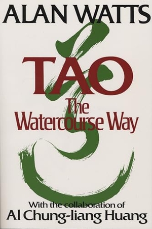 Watts, Alan. Tao - The Watercourse Way. Random House, 1977.