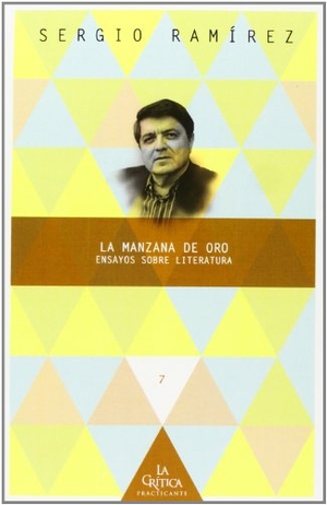 Ramírez, Sergio. La manzana de oro : ensayos sobre literatura. Iberoamericana Editorial Vervuert, S.L., 2013.