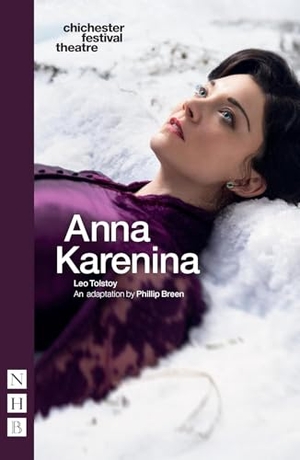 Tolstoy, Leo. Anna Karenina. Nick Hern Books, 2025.