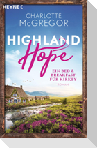 Highland Hope 1 - Ein Bed & Breakfast für Kirkby