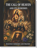 Heaven's Call to Remedies"