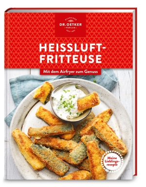 Verlag, Oetker. Meine Lieblingsrezepte: Heißluftfritteuse - Knusprig gekocht, schnell genossen - einfache Airfryer-Rezepte für jeden Tag. Dr. Oetker Verlag, 2026.
