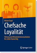 Chefsache Loyalität