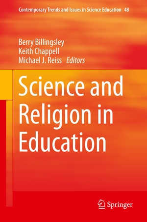 Billingsley, Berry / Michael J. Reiss et al (Hrsg.). Science and Religion in Education. Springer International Publishing, 2019.
