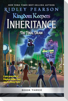 Kingdom Keepers: Inheritance: The Final Draw