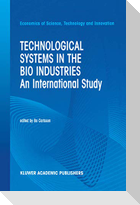 Technological Systems in the Bio Industries