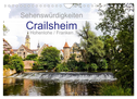 Sehenswürdigkeiten Crailsheim Hohenlohe / Franken (Wandkalender 2024 DIN A4 quer), CALVENDO Monatskalender