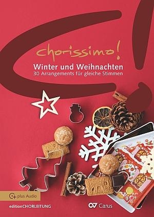 Wetzel, Christine / Klaus Konrad Weigele (Hrsg.). chorissimo! Winter und Weihnachten - 30 Arrangements für gleiche Stimmen. Carus-Verlag Stuttgart, 2024.