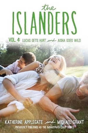 Applegate, Katherine / Michael Grant. The Islanders: Volume 4 - Lucas Gets Hurt and Aisha Goes Wild. HarperCollins, 2015.