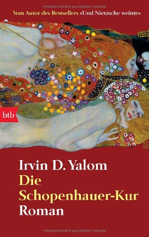 Yalom, Irvin D.. Die Schopenhauer-Kur. btb Taschenbuch, 2006.
