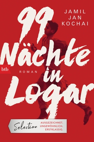 Kochai, Jamil Jan. 99 Nächte in Logar - Roman. btb Taschenbuch, 2021.