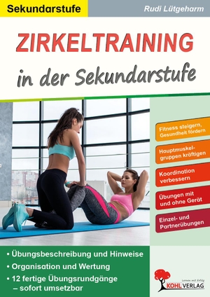 Lütgeharm, Rudi. Zirkeltraining in der Sekundarstufe - Ausführliche Theorie und 12 praktische Stundenbilder. Kohl Verlag, 2026.