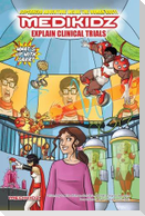 Medikidz Explain Clinical Trials: What's Up with Sara?