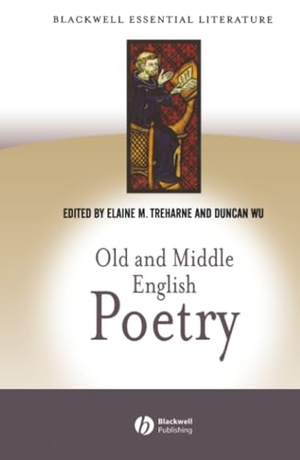 Treharne / Wu. Old and Middle English Poetry. John Wiley & Sons, 2002.