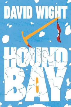 Wight, David. Hound Bay - A Historical Conspiracy Thriller of Power and Deception. Matthew James Publishing, 2026.