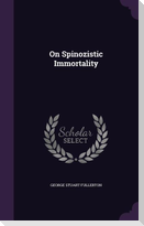 On Spinozistic Immortality