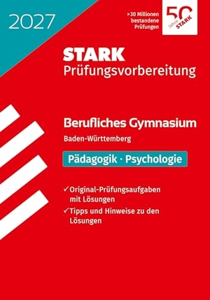 STARK Pädagogik/Psychologie - Abitur Berufliches Gymnasium 2027 BW - Prüfungsvorbereitung. Stark Verlag GmbH, 2026.