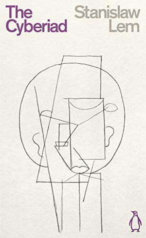 Lem, Stanislaw. The Cyberiad - Fables for the Cybernetic Age. Penguin Books Ltd (UK), 2020.