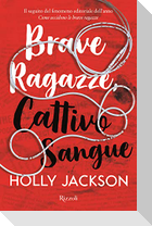 Brave ragazze, cattivo sangue