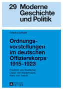 Ordnungsvorstellungen im deutschen Offizierskorps 1915¿1923
