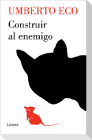 Construir Al Enemigo / Building the Enemy