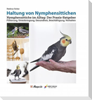 Haltung von Nymphensittichen