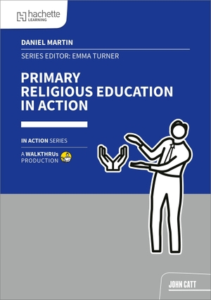 Martin, Daniel. Primary Religious Education in Action. Hachette Learning, 2026.