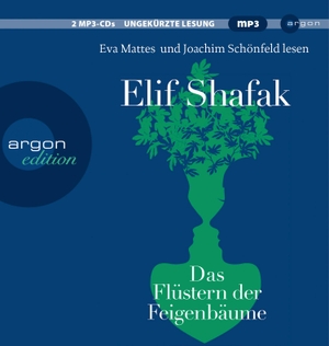 Shafak, Elif. Das Flüstern der Feigenbäume. Argon Verlag GmbH, 2021.