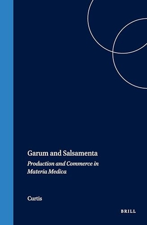 Curtis. Garum and Salsamenta - Production and Commerce in Materia Medica. Brill, 1991.