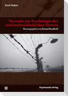 Versuche zur Psychologie des nationalsozialistischen Terrors
