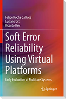 Soft Error Reliability Using Virtual Platforms