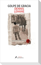 Golpe de Gracia / Small Mercies
