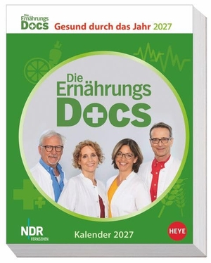 Die Ernährungs-Docs - Gesund durch das Jahr Tagesabreißkalender 2027 - Die tägliche Dosis Wissen über gesunde Ernährung: Der Aufstellkalender mit wertvollen Tipps für Ihr Wohlbefinden. Heye, 2026.