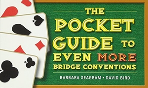 Seagram, Barbara. The Pocket Guide to Even More Bridge Conventions. Master Point Press, 2015.
