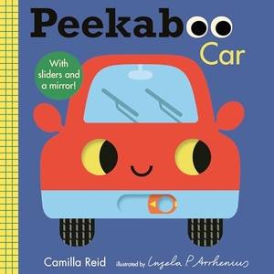 Reid, Camilla. Peekaboo: Car - (An Interactive Board Book for Babies & Toddlers with Mirror & Sliders to Push, Pull, or Turn. Cute Artwork Includes a Truck, Bus, Tools, & More.). Candlewick Press (MA), 2023.
