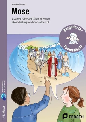 Kirschbaum, Klara. Mose. Mit Download - Spannende Materialien für einen abwechslungsreichen Unterricht (2. bis 4. Klasse). Persen Verlag i.d. AAP, 2024.