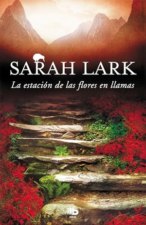 Lark, Sarah. La Estación de Las Flores En Llamas / Flower Station in Flames. Prh Grupo Editorial, 2018.
